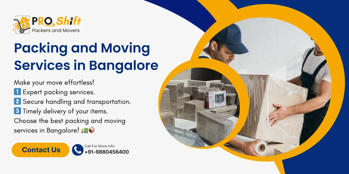 Packing and Moving service in Bangalore